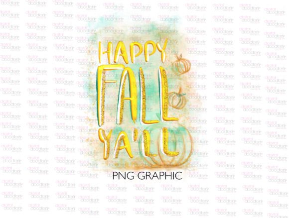 Download Happy Fall Y'all Watercolor Graphic - Happy Collection