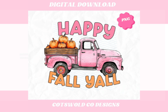 Download Happy Fall Yall Pumpkin Truck PNG Design - Happy Collection