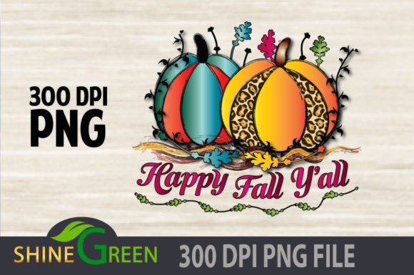 Download Fall Sublimation - Happy Fall Yall - Happy Collection