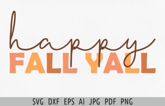 Download Happy Fall Yall Svg Fall Sign Svg Autumn - Happy Collection